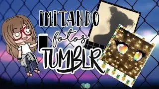 RECREANDO FOTOS TUMBLR 🔥 (Corto)