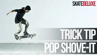 Pop Shove It | Skateboard Trick Tip | Français/French | skatedeluxe