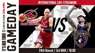 [Live] KAWASAKI BRAVE THUNDERS vs YOKOHAMA B-CORSAIRS | 2024-03-03 | B.LEAGUE 2023-24 SEASON