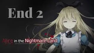 Alice in the Nightmare Land OST: End 2