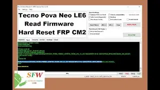 Tecno Pova Neo LE6 Read Firmware Hard Reset FRP CM2