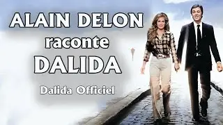 Alain Delon raconte Dalida / Dalida Officiel