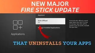 NEW FIRESTICK UPDATE THAT WILL UNINSTALL YOUR APPS!