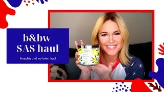BATH AND BODY WORKS SAS HAUL 2020
