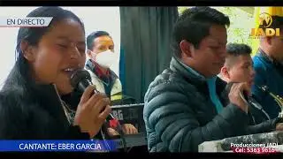 CANTANTE: EBER GARCIA... Sigue Adelante Sigue