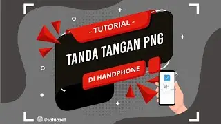 Membuat PNG Tanda Tangan dengan HP