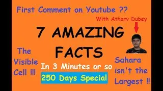 Which is the largest desert | A cell which we can see | First comment on Youtube | 250 days special