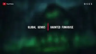 Global Genius - Haunted Funhouse