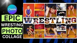 Canva Wrestling Photo Collage Template Tutorial You Must Try in 2026