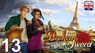 Broken Sword - Shadow of the Templars: Reforged - [13] - [Marib - Part 2] - English Walkthrough
