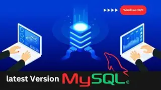 How to Install MySQL on Windows - Latest MySQL Installation Process