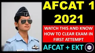 AFCAT 1 2021 EXAM NOTIFICATION II AGE LIMIT II AFCAT EXAM PATTERN II AFCAT EXAM SYLLABUS II EKT 2021
