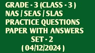 // NAS / SEAS / SLAS PRACTICE QUESTIONS - COMPETENCY ASSESSMENT FOR GRADE - 3 // SET -2