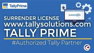 Tally Prime - Surrender License from TallyPrime www.tallysolutions.com - SOFTWARE! Administration #3