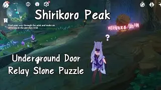 『Genshin Impact』Shirikoro Peak Underground Door Relay Stone Puzzle