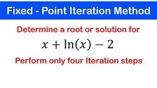 🟢09b - Fixed Point Iteration Method (Intro): Example 2 and 3