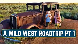 A Wild West Road Trip!