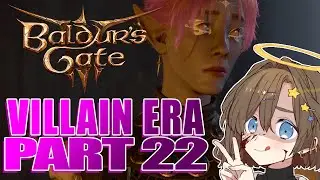 [BALDURS GATE 3 - VILLAIN ERA] part 22