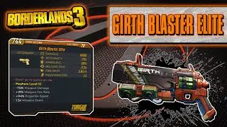 Legendary Item Guide | Girth Blaster Elite | [Borderlands 3]
