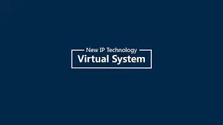 IP New Technology Series - VS (Virtual System)