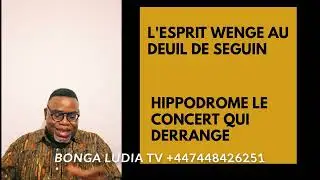 COMPRENDRE L'ESPRIT WENGE DEUIL SEGUIN WERRA VS BLAISE BULA FERRE PLAQUE WATA, HIPPODROME UN CONCERT