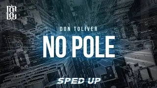 Don Toliver - No Pole (sped up) | Lyrics