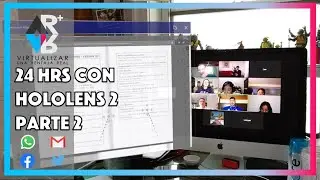 24 Hrs con HoloLens 2 part 2- Whatsapp, Gmail, Facebook, Twitter