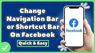 How to Change Shortcut Bar on Facebook (2022)