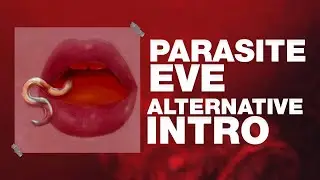 Bring Me The Horizon - Parasite Eve (Alternative Intro)