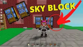 ОБНОВЛЕНИЕ SKY BLOCK ROBLOX/СКАЙ БЛОКС РОБЛОКС. ДОБАВИЛИ КВЕСТЫ И АВТОМАТЫ В СКАЙ БЛОКС/SKY BLOCK
