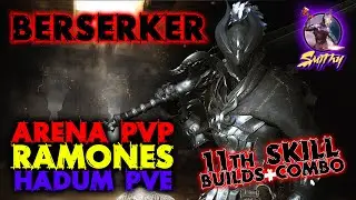 ⚔️[BERSERKER]11th Skill - Arena, Ramones, PVE, Hadum skillbuild + combo - Black Desert Mobile Global