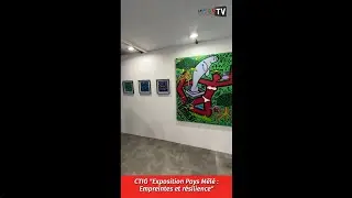 CTIG "Exposition Pays Mêlé : Empreintes et résilience"