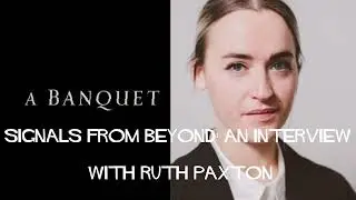 Signals From Beyond: Interview with Ruth Paxton