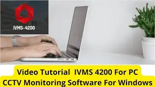 Install App ivms-4200 Client Software For Windows 10
