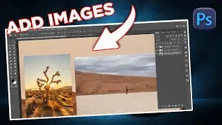 4 Easy Ways To Add Images Into Photoshop