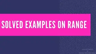 Solved Examples on Range/Examples of Range/Range in statistic/Range/measure of dispersion/dispersion