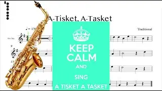 A-Tisket, A-Tasket sheet music Alto Saxophone (ноты для Альт Саксофона)