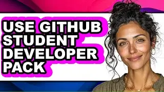 How to Use Github Student Developer Pack (full Guide)