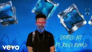 Mr Ice - Dropped Out (ft. Rodeo Roanld) (Official Audio)