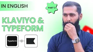 Part 2 | Klaviyo And Typeform | Make Typeform in Klaviyo  | Klaviyo Tutorials 2024 With Ali Raza