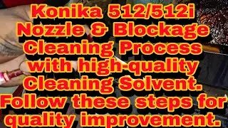 Konica 512 42PL || Print Head Nozzle  Cleaning process || Step by Step Process