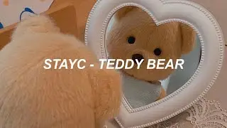 STAYC(스테이씨) 'Teddy Bear' Easy Lyrics
