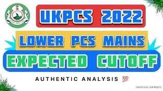 UKPCS LOWER PCS MAINS EXPECTED CUTOFF 2022 • UK PCS LOWER PCS MAINS EXAM 2022 SAFE SCORE ANSWER KEY
