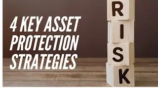 Asset Protection Strategies to Protect Real Estate