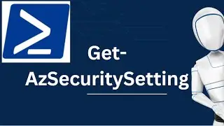 Get-AzSecuritySetting | Get-AzSecuritySetting PowerShell Command