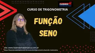 FUNÇÃO SENO