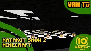 KATAKOT SHOW 2 • CHANNEL 10 MINECRAFT VER. • VAN TV
