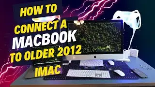 Revive Your Old iMac! How to Connect a New MacBook Pro to a 2012 iMac 27 | Easy Step-by-Step Guide