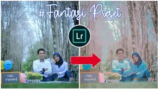 Fre Preset Wedding Fantasi (Tutorial LIGHTROOM 2020)
