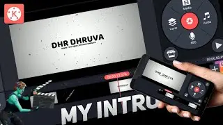 How To Create Intro Like Dhr Dhruva | How To Make  Professional YouTube Intro In Kinemaster👌👌👌
